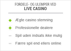Der er både fordele og ulemper ved at spille live casino online, og vi gennemgår dem her